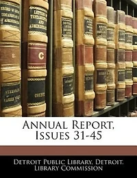 Annual Report, Issues 31-45