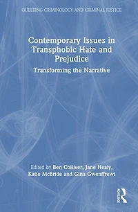 Contemporary Issues Transphobic Hate and Prejudice: Transforming the Narrative
