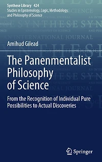 the Panenmentalist Philosophy of Science: From Recognition Individual Pure Possibilities to Actual Discoveries