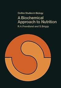A Biochemical Approach to Nutrition