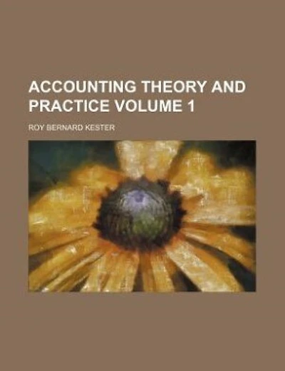 Accounting theory and practice Volume 1