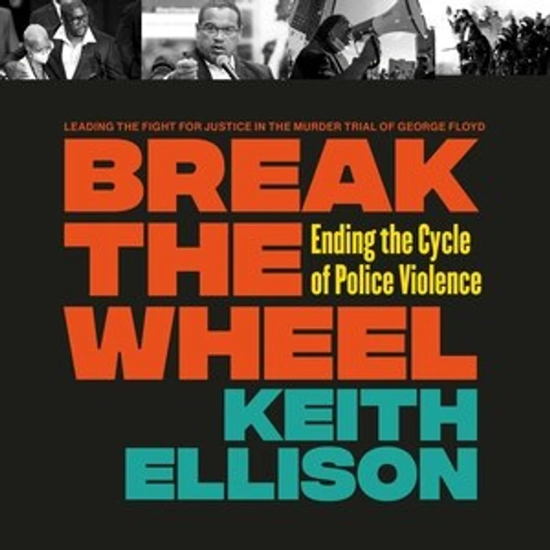 Break the Wheel: Ending the Cycle of Police Violence