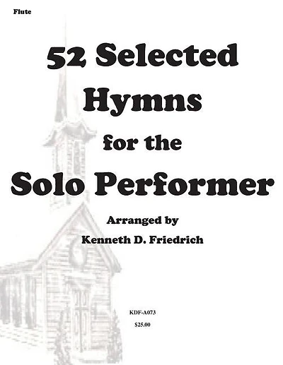 52 Selected Hymns for the Solo Performer-flute version