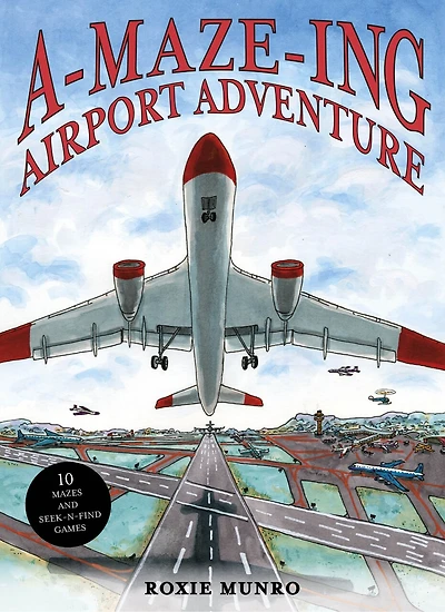 Amazing Airport Adventure: 10 Mazes and Seek-N-Find Games