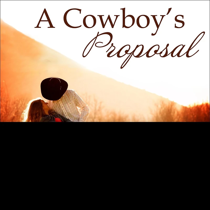 A Cowboy's Proposal Lib/E
