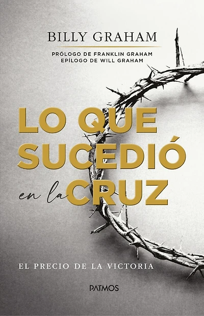 Lo Que Sucedió en la Cruz