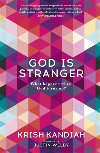 God Is Stranger: What Happens When God Turns Up?