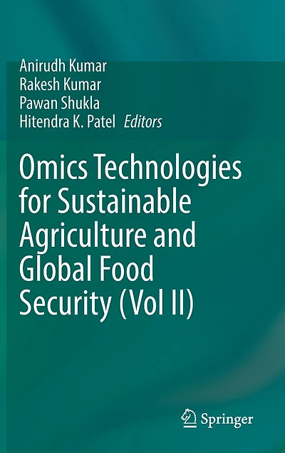 Omics Technologies For Sustainable Agriculture And Global Food Security (vol Ii)