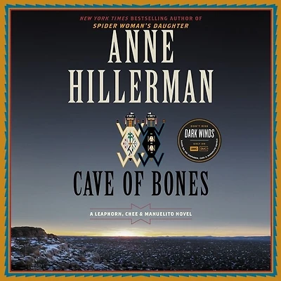 Cave of Bones: A Leaphorn, Chee & Manuelito Novel