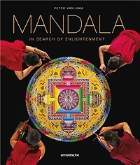 Mandala – In Search of Enlightenment: Sacred Geometry in the World's Spiritual Arts