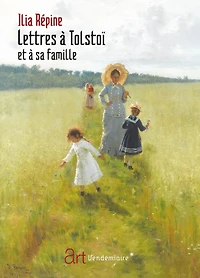 Lettres à Tolstoï et à sa famille ; Le comte Lev Nikolaïevitch Tolstoï: mes impressions et souvenirs personnels ; Souvenirs de mes échanges avec Léon Tolstoï