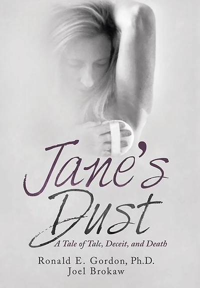 Jane's Dust: A Tale Of Talc, Deceit, And Death