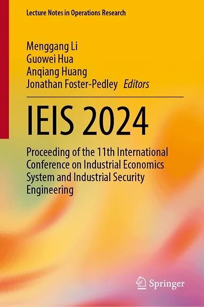 IEIS 2024: Proceeding of the 11th International Conference on Industrial Economics System and Security Engineering