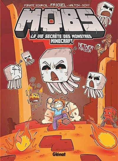 MOBS, LA VIE SECRETE DES MONSTRES MINECRAFT T