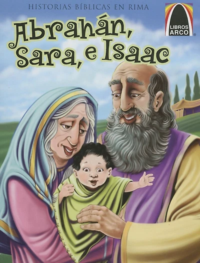 Libros Arco: Abrahán, Sara, E Isaac (Arch Books: Abraham, Sarah, and Isaac)