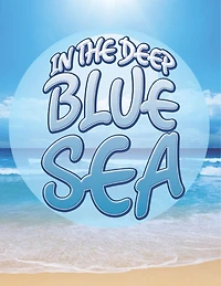 In the Deep Blue Sea