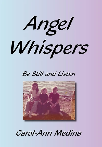 Angel Whispers: Be Still And Listen
