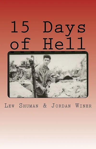 15 Days of Hell: One Man's Battle for Peleliu