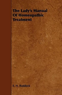 The Lady's Manual of Homeopathic Treatment