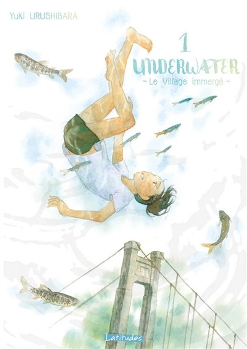 Underwater : le village immergé, Vol. 1