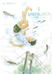 Underwater : le village immergé, Vol. 1