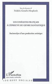 Les cinéastes français À l'épreuve du genre fantastique - so