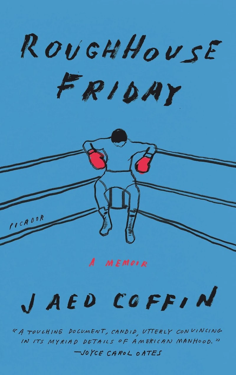 Roughhouse Friday: A Memoir