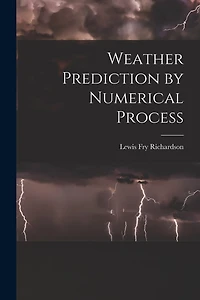 Weather Prediction by Numerical Process
