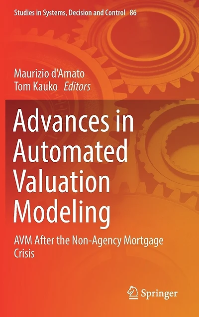 Advances Automated Valuation Modeling: AVM After the Non-Agency Mortgage Crisis