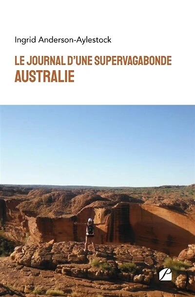 Le journal d'une Supervagabonde: Australie