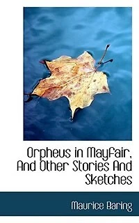 Orpheus Mayfair, And Other Stories Sketches