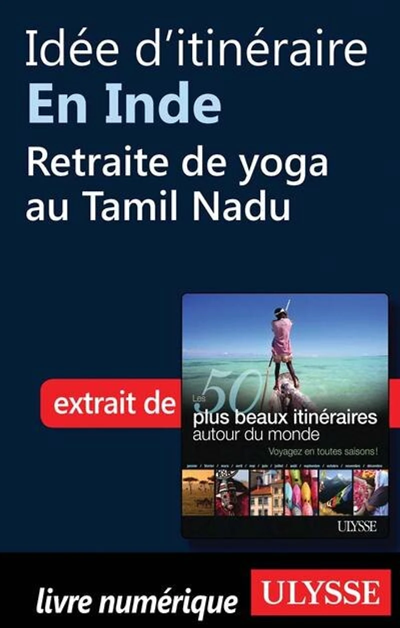 50 PLUS BEAUX ITINÉRAIRES AUTOUR DU MONDE (LES)