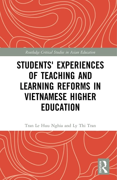 Students' Experiences of Teaching and Learning Reforms Vietnamese Higher Education