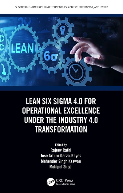 Lean Six Sigma 4.0 for Operational Excellence Under the Industry Transformation