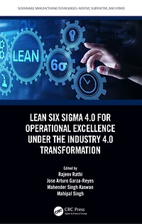 Lean Six Sigma 4.0 for Operational Excellence Under the Industry Transformation
