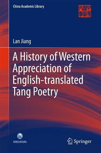 A History of Western Appreciation English-translated Tang Poetry