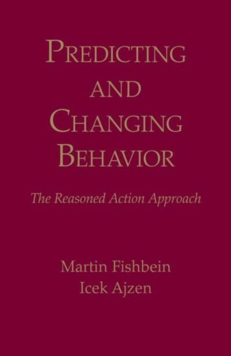 Predicting and Changing Behavior: The Reasoned Action Approach