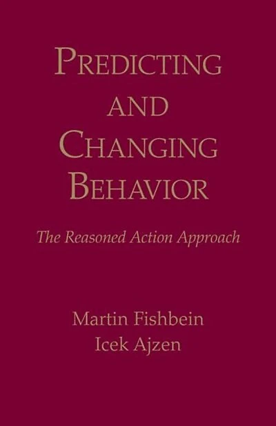 Predicting and Changing Behavior: The Reasoned Action Approach