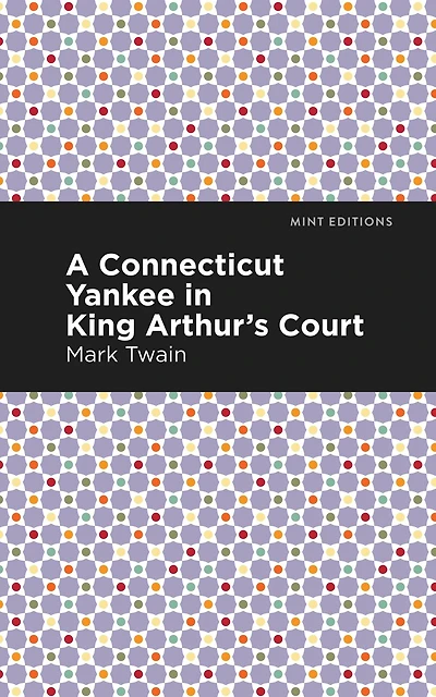 A Connecticut Yankee King Arthur's Court