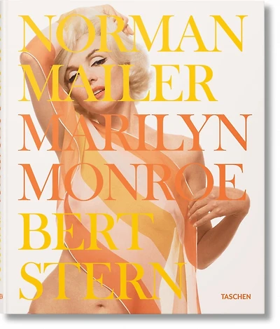 Norman Mailer/bert Stern: Marilyn Monroe