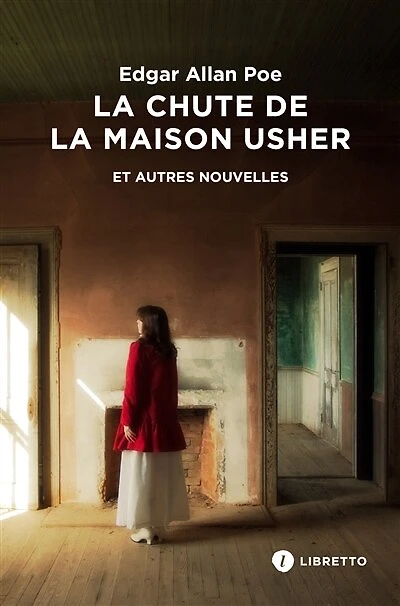 la chute de maison Usher: et autres nouvelles