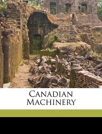 Canadian Machinery Volume V 22 No.20