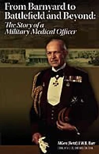 From Barnyard to Battlefield and Beyond: the story of a military medical Officer