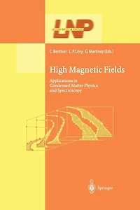 High Magnetic Fields: Applications Condensed Matter Physics and Spectroscopy