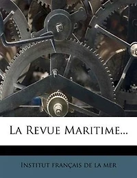 La Revue Maritime...