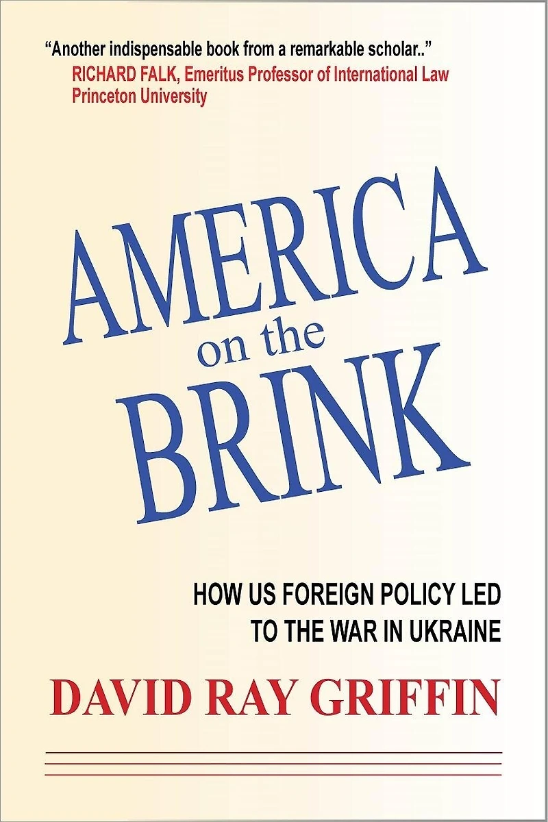 America on the Brink: How US Foreign Policy Led to War Ukraine