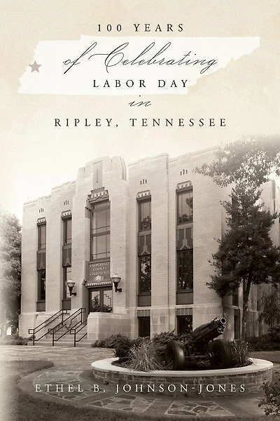 100 Years of Celebrating Labor Day in Ripley, Tennessee