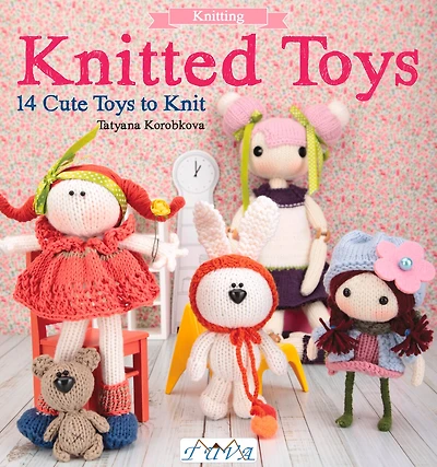 Knitted Toys: 14 Cute Toys To Knit