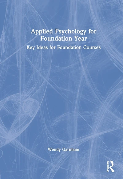 Applied Psychology for Foundation Year: Key Ideas Courses