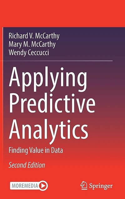 Applying Predictive Analytics: Finding Value Data